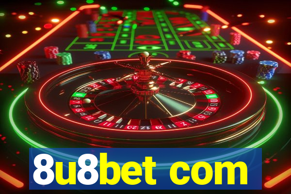 8u8bet com
